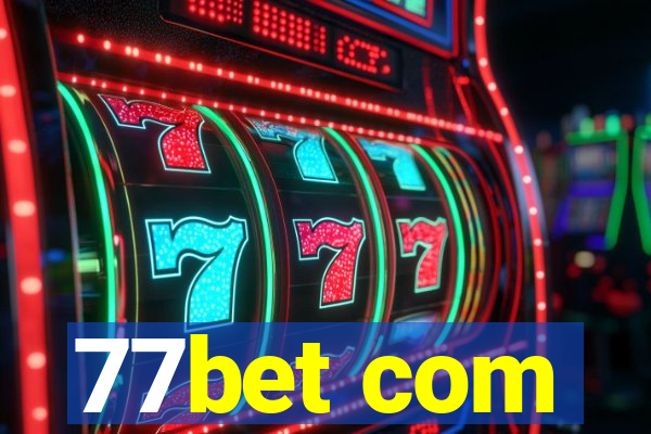 77bet com